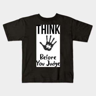 Think before you judge Kids T-Shirt